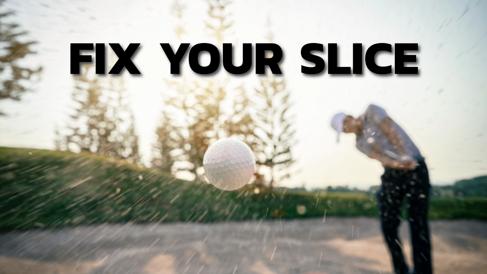 Fix your slice