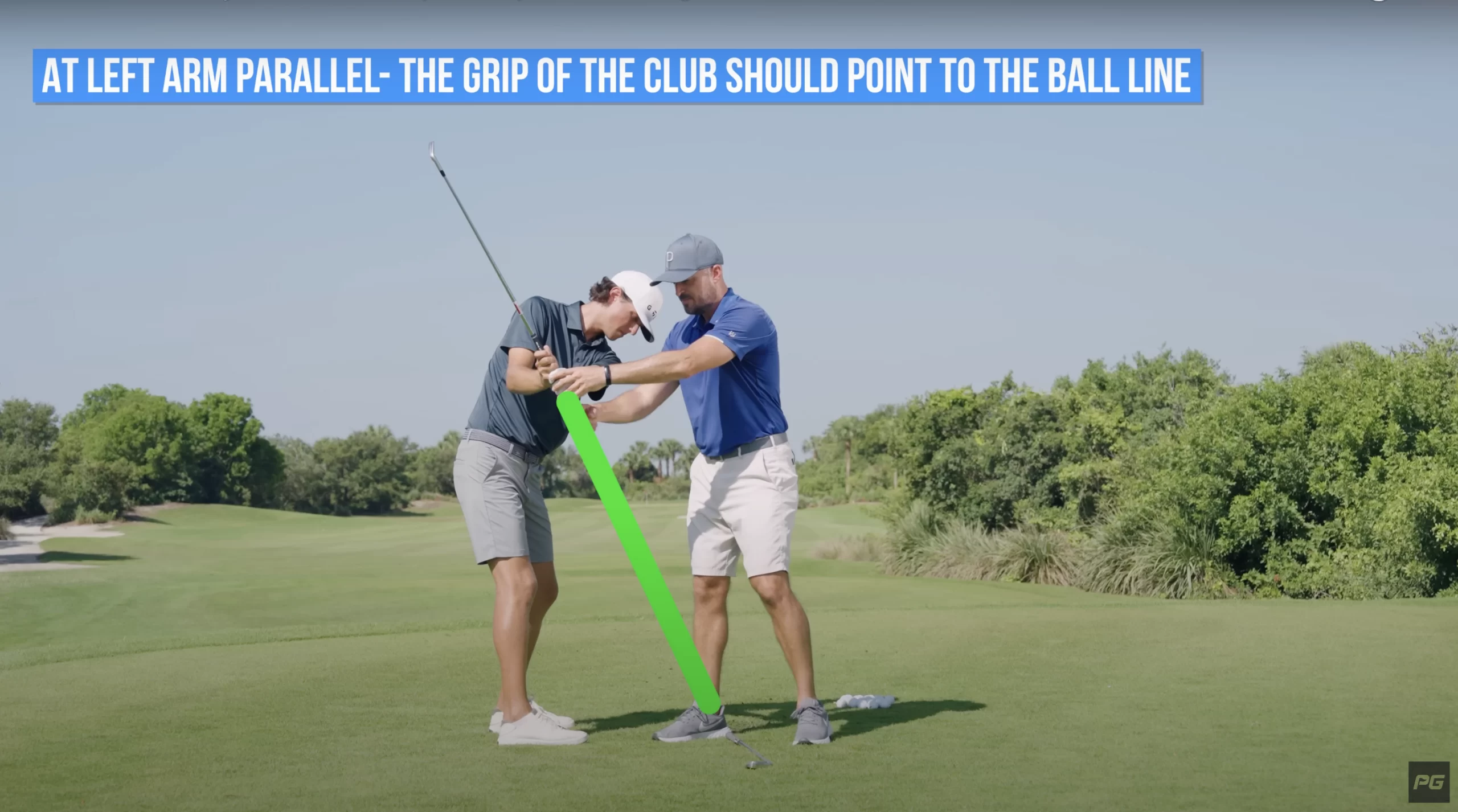 At left arm parallel, the grip of club should point to the ball line